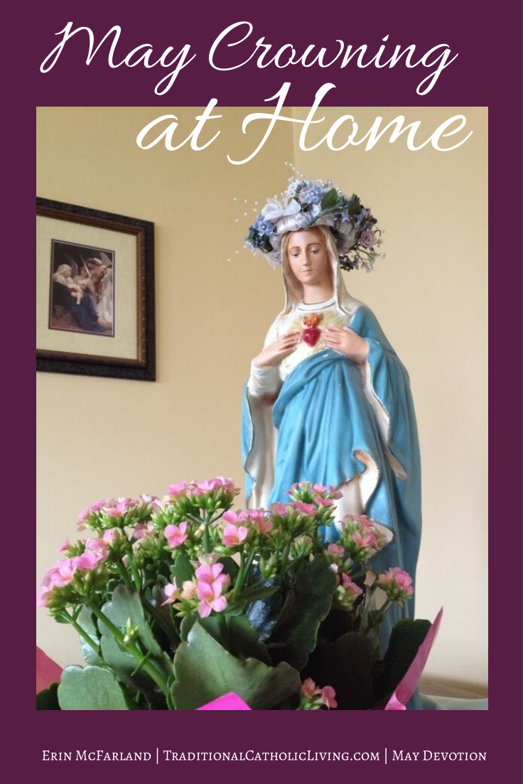 Bring Flowers of the Fairest Traditional Catholic Living